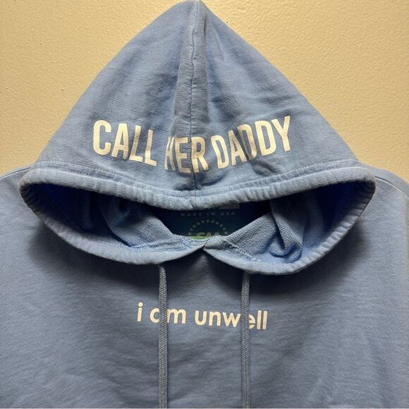 Call her‎ daddy “I am unwell” light blue cropped hoodie Size S - Picture 7 of 9